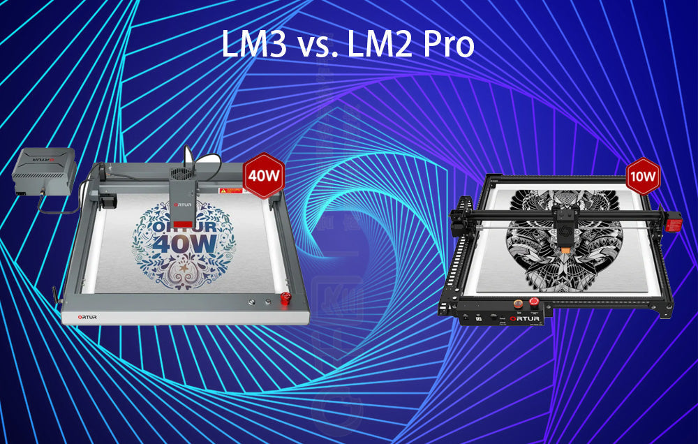 Ortur laser engraving machine model comparison: LM3 vs. LM2 Pro, which
