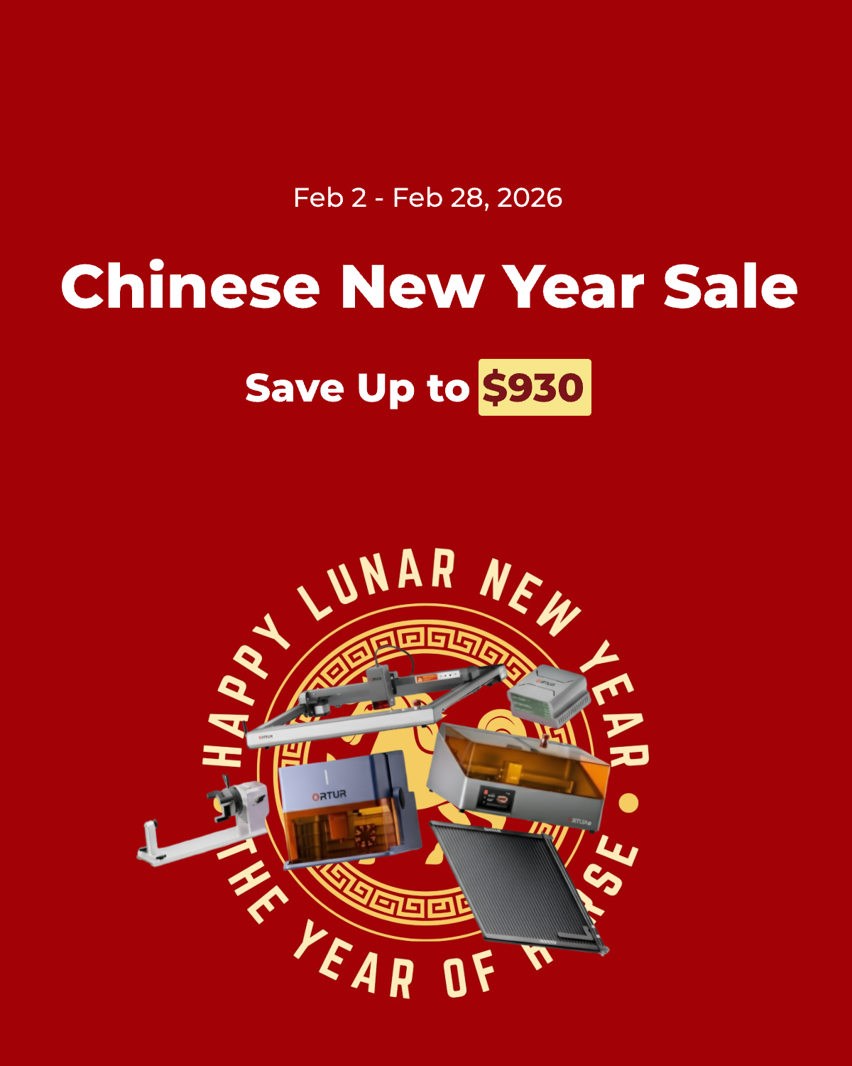 Ortur Chinese New Year Sale Save Up to $930